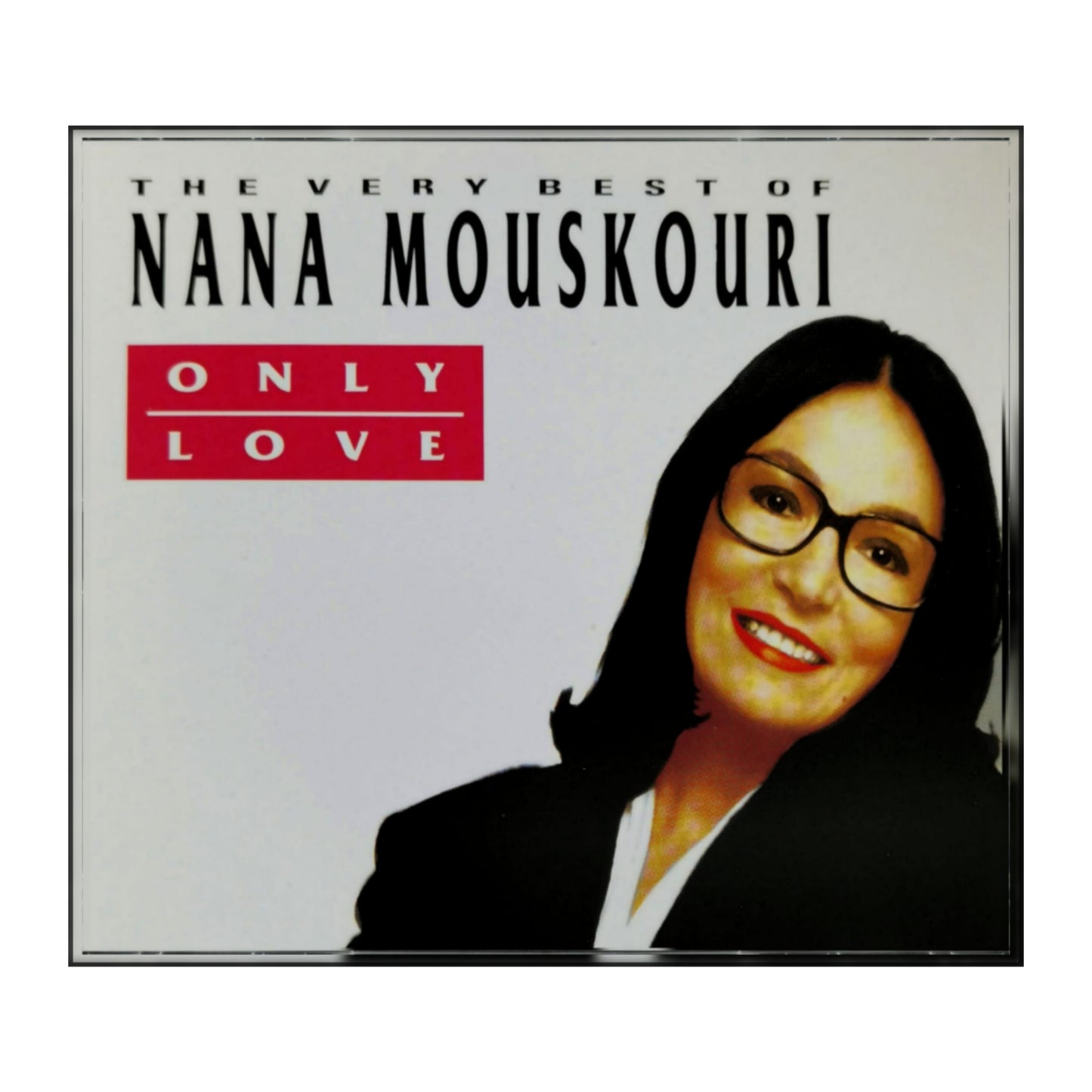 Nana Mouskouri: Only Love - The Very Best Of Nana Mouskouri