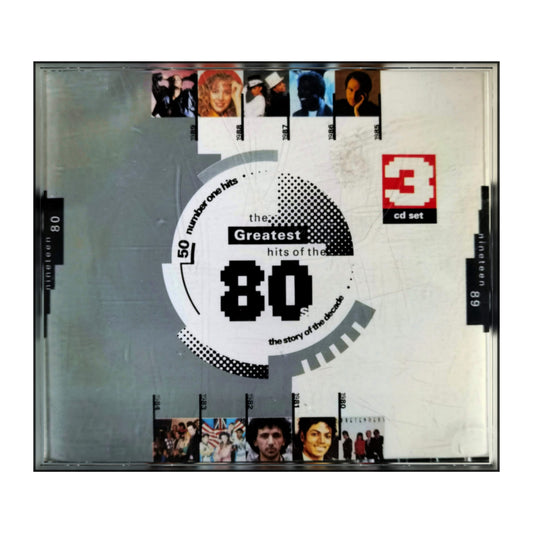 The Greatest Hits Of The 80S