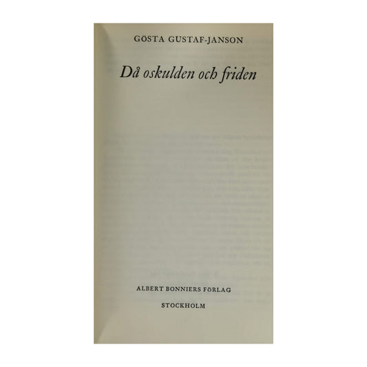 Gösta Gustaf-Janson: Då Oskulden Och Friden