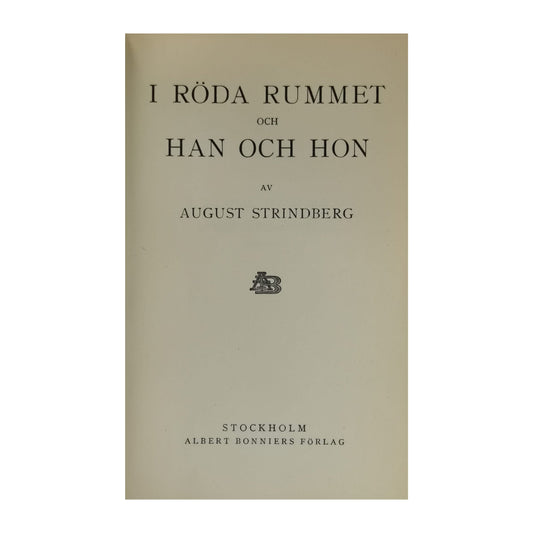 August Strindberg: I Röda Rummet Och Han Och Hon