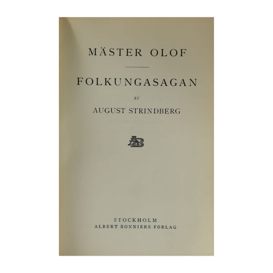 August Strindberg: Mäster Olof + Folkungasagan