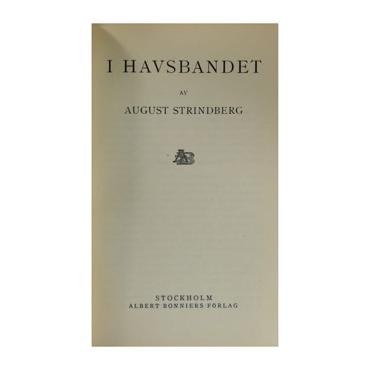 August Strindberg: I Havsbandet
