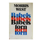 Morris West: Babels Torn