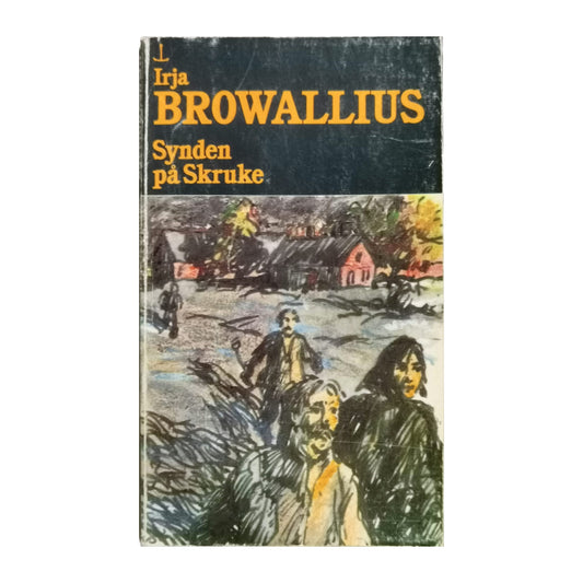 Irja Browallius: Synden På Skruke