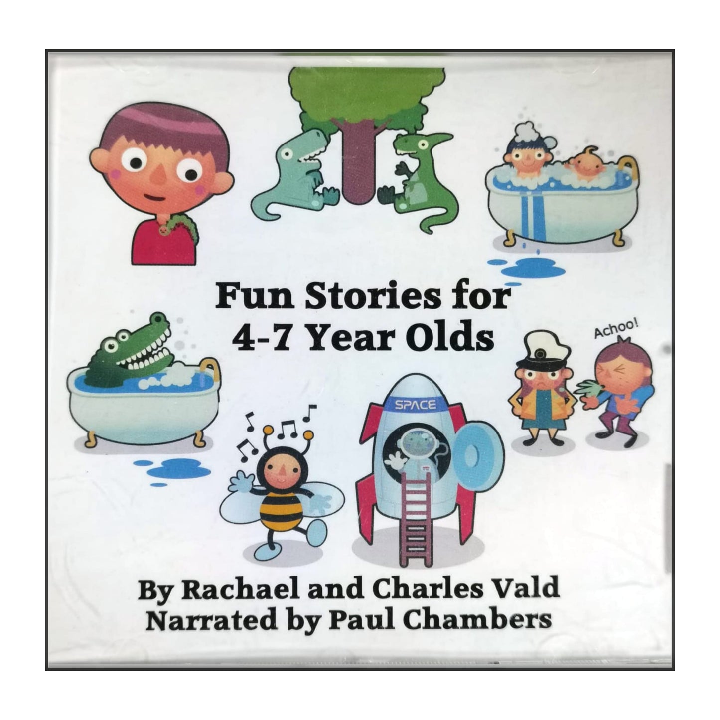 Charles Vald & Rachael Vald: Fun Stories For 4-7 Year Olds