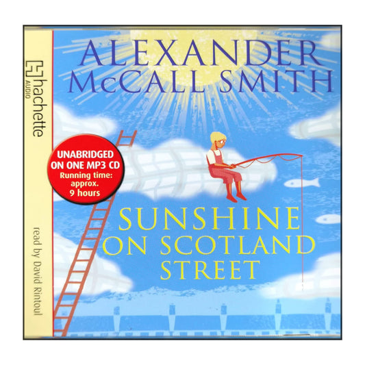 Alexander McCall Smith: Sunshine On Scotland Street