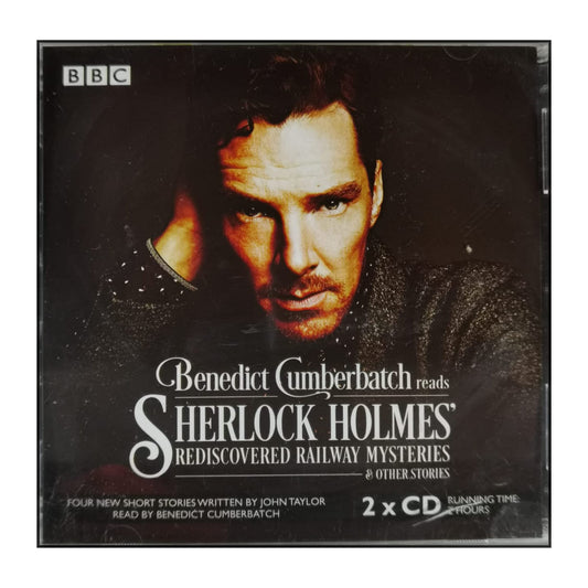 John Taylor: Sherlock Holmes: The Rediscovered Railway Mysteries, And Other Stories