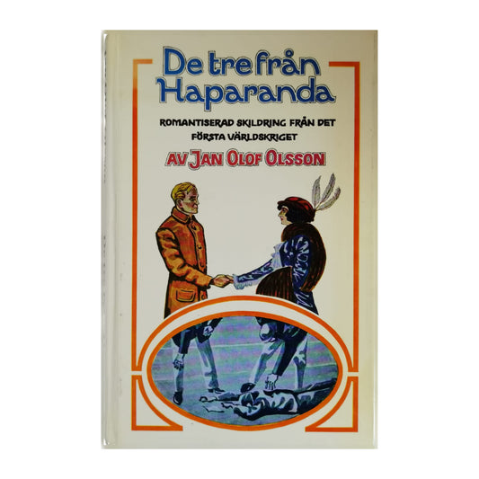 Jan Olof Olsson: De Tre Från Haparanda