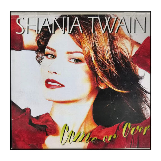 Shania Twain: Come On Over