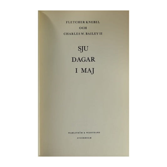 Charles W. Bailey Ii & Fletcher Knebel: 7 Dagar I Maj