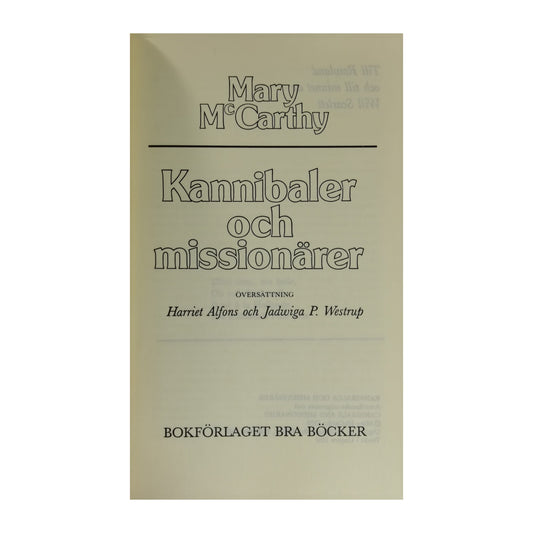 Mary Mccarthy: Kannibaler Och Missionärer