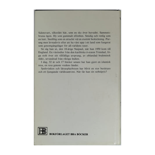 V.S. Naipaul: Bland De Rättrogna