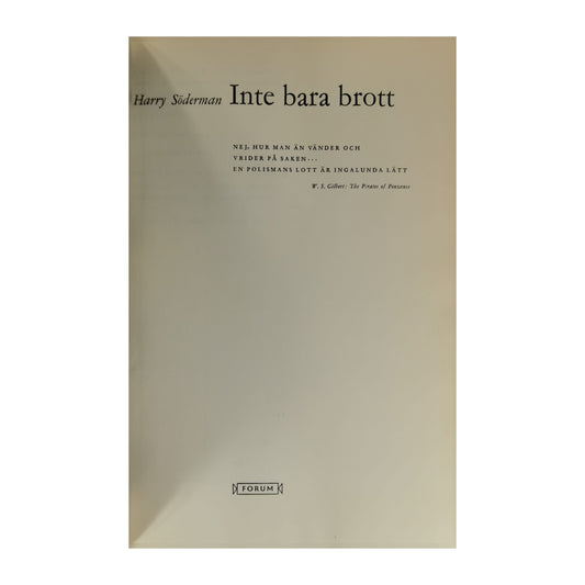 Harry Söderman: Inte Bara Brott