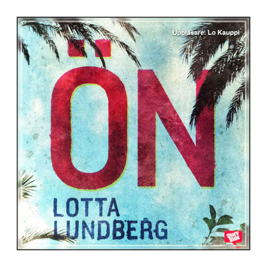 Lotta Lundberg: Ön