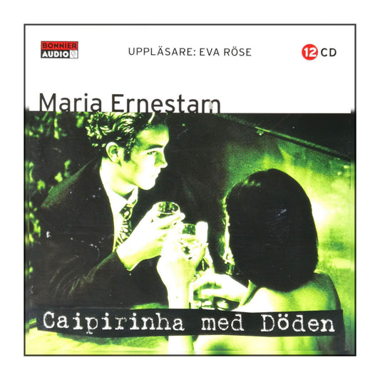 Maria Ernestam: Caipirinha Med Döden