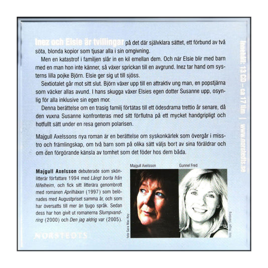 Majgull Axelsson: Is Och Vatten Vatten Och Is