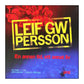 Leif G. W. Persson: En Annan Tid Ett Annat Liv