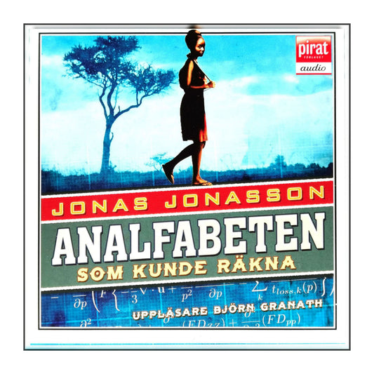 Jonas Jonasson: Analfabeten Som Kunde Räkna