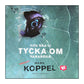 Hans Koppel: Kom Ska Vi Tycka Om Varandra