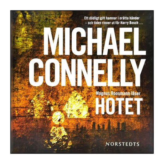 Michael Connelly: Hotet
