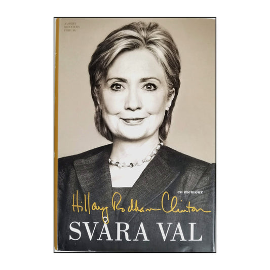 Hillary Rodham Clinton: Svåra Val
