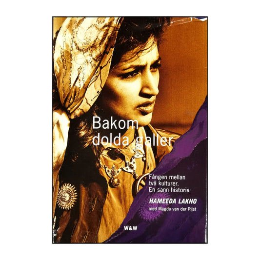 Hameeda Lakho: Bakom Dolda Galler