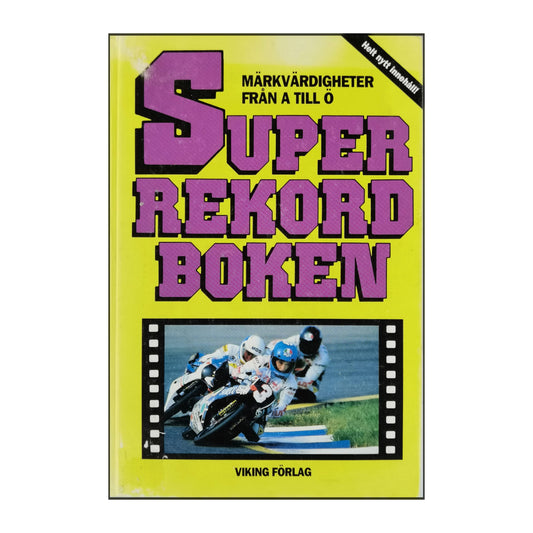 Superrekordboken: Märkvärdigheter Från A Till Ö