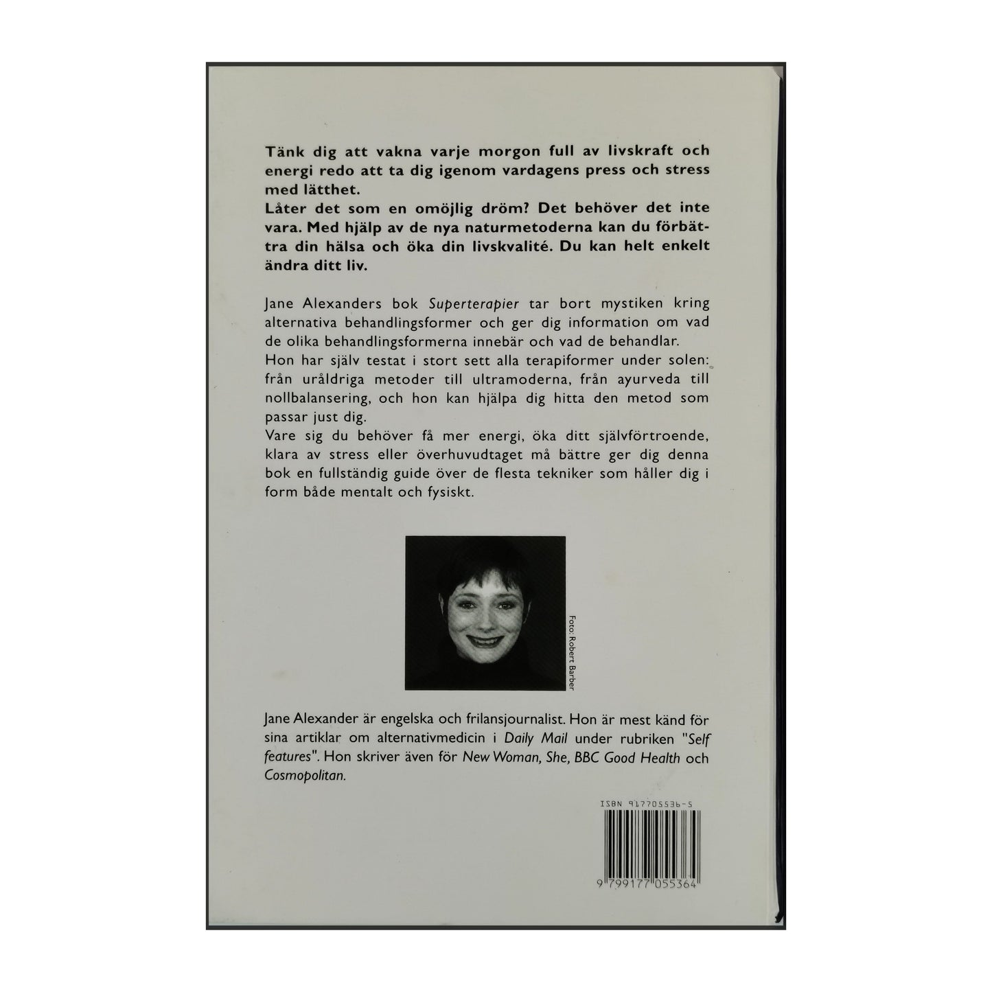 Jane Alexander: Superterapier