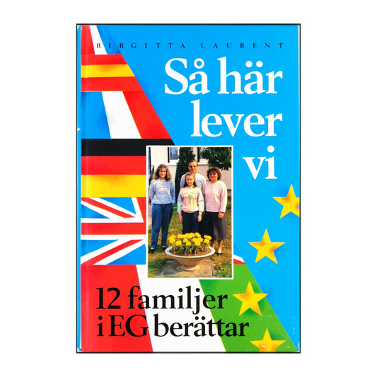 Birgitta Laurent: Så Här Lever Vi