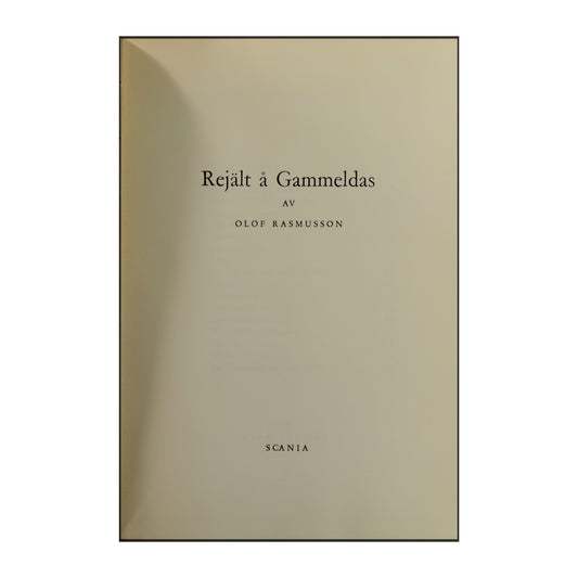 Olof Rasmusson: Rejält Å Gammeldas