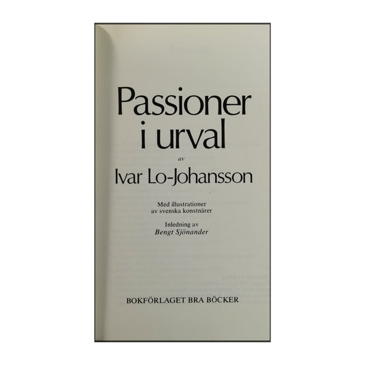 Ivar Lo-Johansson: Passioner I Urval
