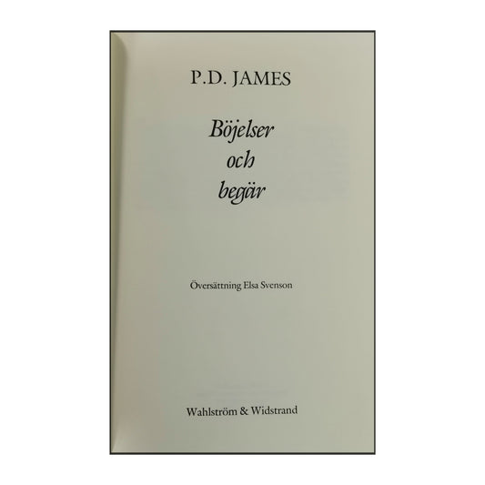 P. D. James: Böjelser Och Begär