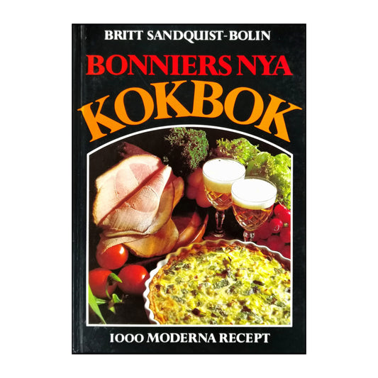 Britt Sandquist-Bolin: Bonniers Nya Kokbok