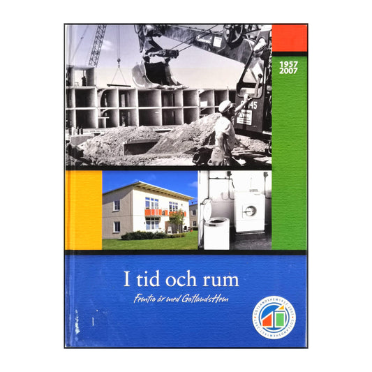 I Tid Och Rum 1957-2007