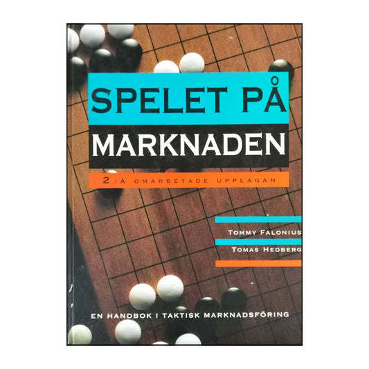 Tommy Falonius & Thomas Hedberg: Spelet På Marknaden