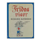 Birger Sjöberg: Fridas Visor