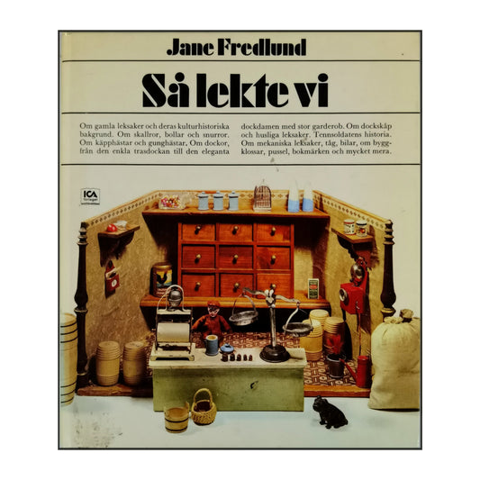Jane Fredlund: Så Lekte Vi