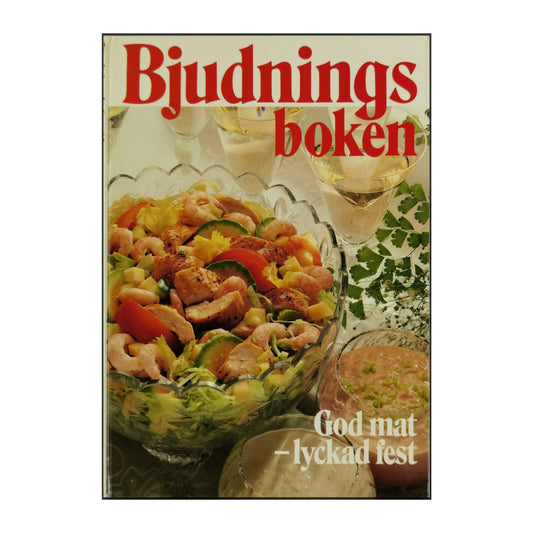 Bjudningsboken God Mat Lyckad Fest