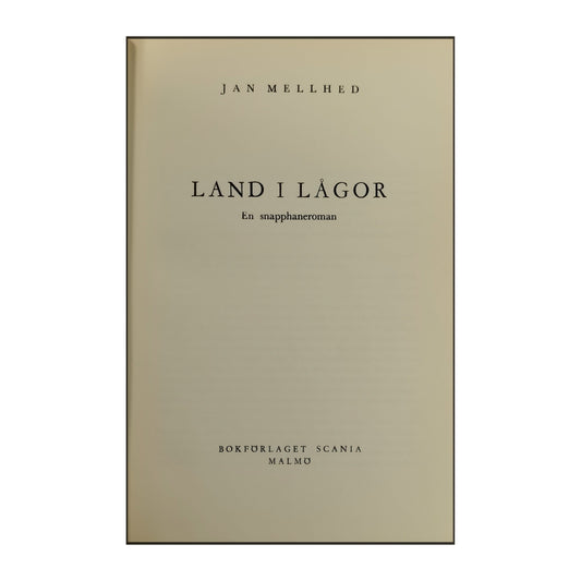 Jan Mellhed: Land I Lågor