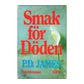 P. D. James: Smak För Döden