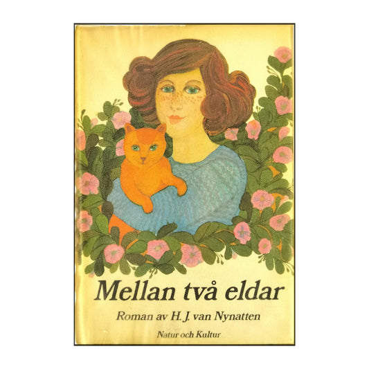 H. J. Van Nynatten: Mellan Två Eldar
