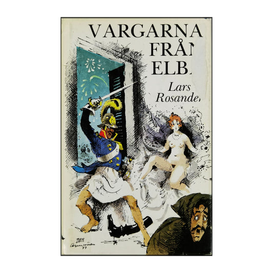 Lars Rosander: Vargarna Från Elba