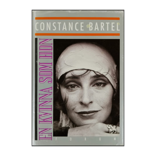 Constance Bartel: En Kvinna Som Hon