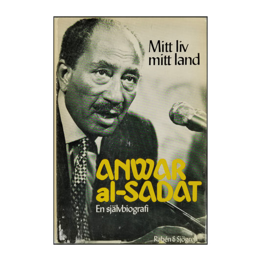 Anwar El-Sadat: Mitt Liv Mitt Land