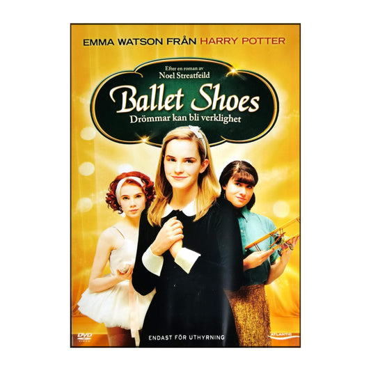 Ballet Shoes: Drömmar Kan Bli Verklighet