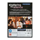 Shattering The Silence