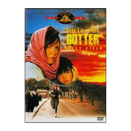 Not Without My Daughter | Inte Utan Min Dotter