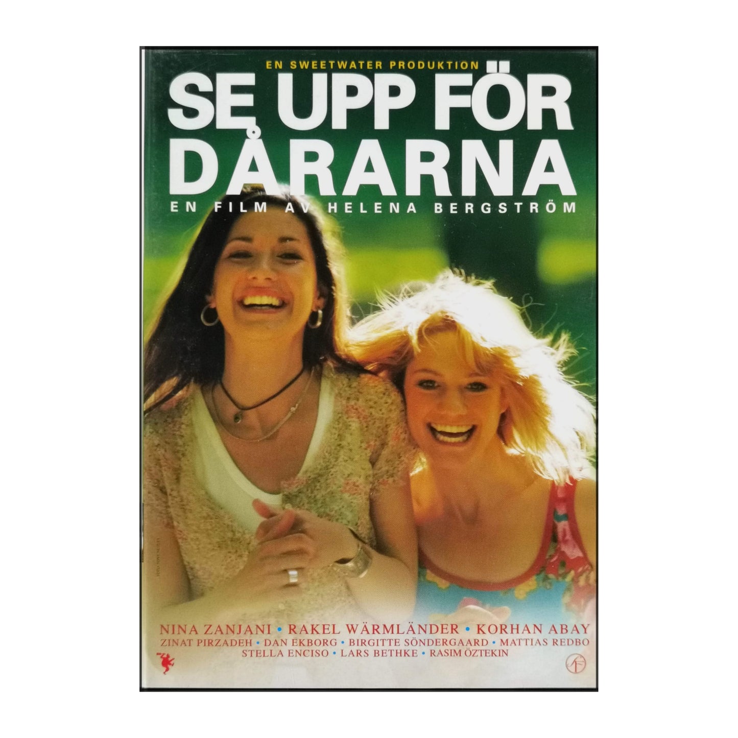Se Upp För Dårarna