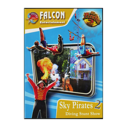 Sky Pirates 2: Diving Stunt Show