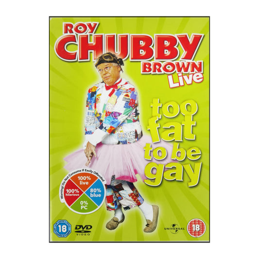 Roy Chubby Brown: Too Fat To Be Gay